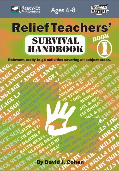 Relief Teachers’ Survival Handbook Bk 1